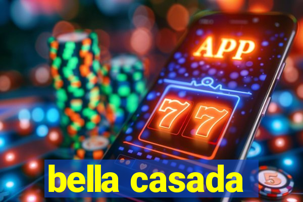 bella casada